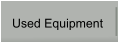 Used Equipment